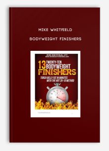 Mike Whitfield - Bodyweight Finishers