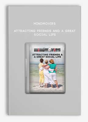 Mindmovies - Attracting Friends and A Great Social Life