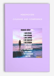 Mindmovies - Courage and Confidence