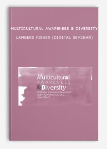 Multicultural Awareness & Diversity - LAMBERS FISHER (Digital Seminar)