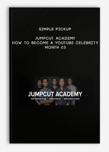 Simple pickup - Jumpcut Academy - How to become a youtube celebrity - Month 03