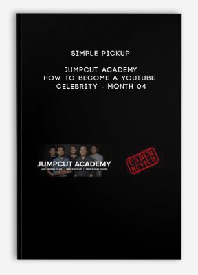 Simple pickup - Jumpcut Academy - How to become a youtube celebrity - Month 04