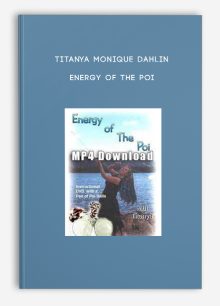 Titanya Monique Dahlin - Energy of the Poi
