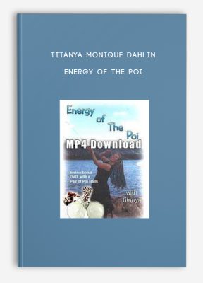 Titanya Monique Dahlin - Energy of the Poi