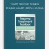 Trauma Treatment Toolbox - ROCHELLE CALVERT (Digital Seminar)
