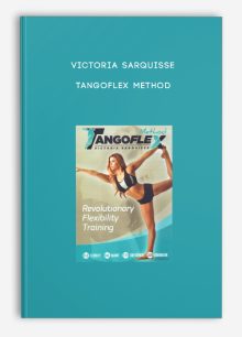 Victoria Sarquisse - TangoFlex Method