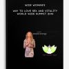 Wise Woman's Way to Love Sex and Vitality World Wide Summit 2016