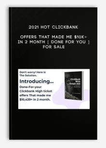 2021 Hot ClickBank Offers That made me $10k+ in 2 Month [ Done For You ] For sale