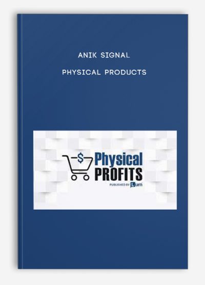 Anik Signal – Physical Products