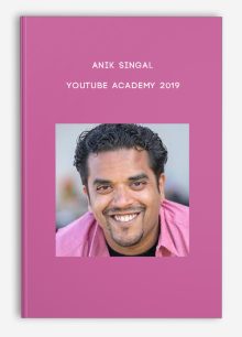 Anik Singal – YouTube Academy 2019