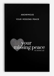 Anonymous – Your Missing Peace