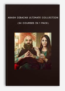 Arash Dibazar Ultimate Collection (34 Courses In 1 Pack)