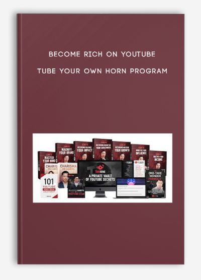 Become Rich on Youtube – Tube Your Own Horn Program