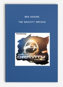 Ben Adkins – The Gravity Method
