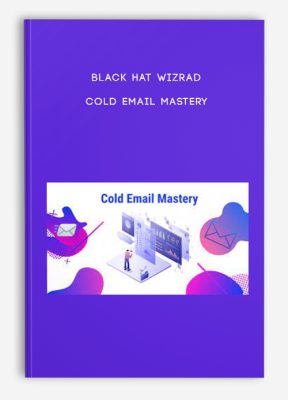 Black Hat Wizrad – Cold Email Mastery