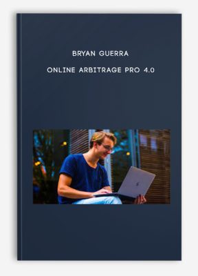 Bryan Guerra – Online Arbitrage Pro 4.0