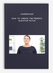 Careercake – How to Create the Perfect Elevator Pitch