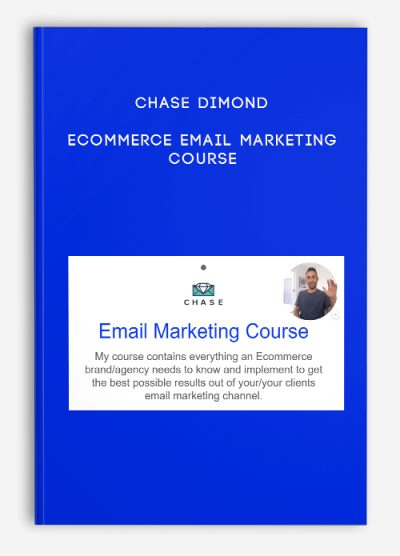 Chase Dimond – Ecommerce Email Marketing Course