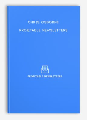 Chris Osborne – Profitable Newsletters