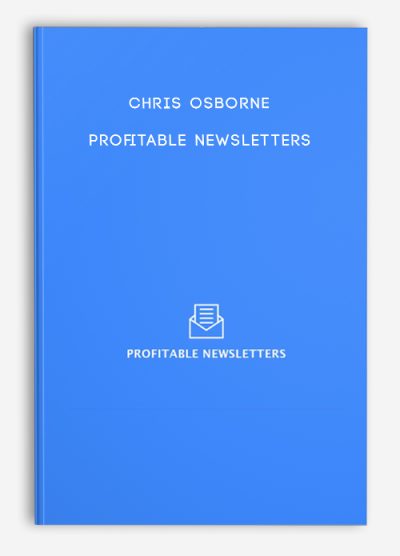 Chris Osborne – Profitable Newsletters