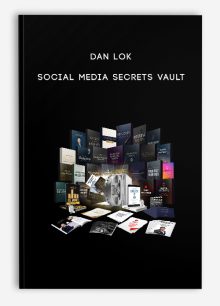 Dan Lok – Social Media Secrets Vault
