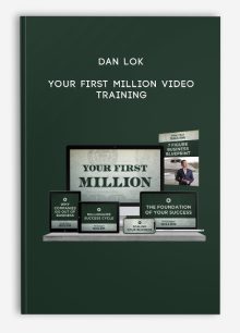 Dan Lok – Your First Million Video Training