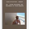 Dede Stockton – Dream – Do – Done: Building the Business of Your Dreams
