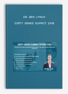 Dr. Ben Lynch – Dirty Genes Summit 2018