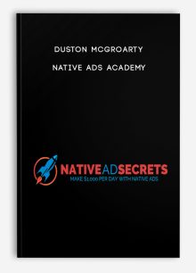 Duston Mcgroarty – Native Ads Academy