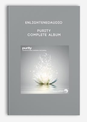 Enlightenedaudio – Purity – Complete Album