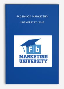 FACEBOOK Marketing University 2018