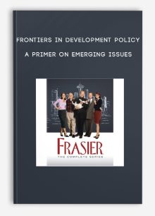 Frontiers In Development Policy – A Primer On Emerging Issues