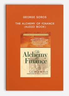 George Soros – The Alchemy of Finance (Audio Book)