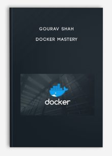 Gourav Shah – Docker Mastery