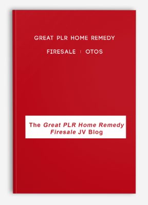 Great PLR Home Remedy Firesale + OTOs