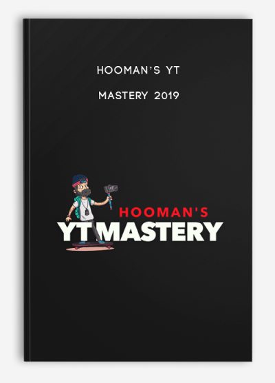 Hooman’s YT Mastery 2019