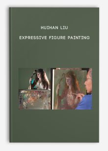 Huihan Liu- Expressive Figure Painting