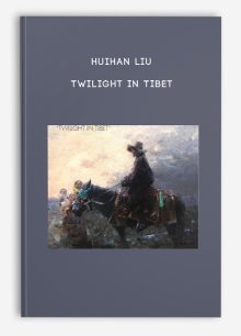Huihan Liu – Twilight in Tibet
