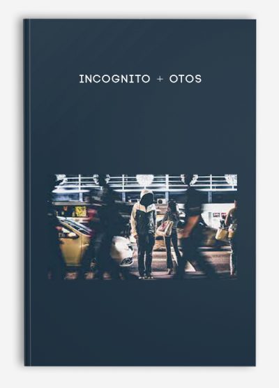 Incognito + OTOs