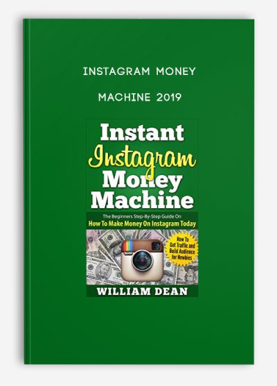 Instagram Money Machine 2019