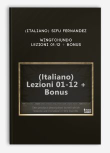 (Italiano) Sifu Fernandez – WingTchunDo – Lezioni 01-12 + Bonus