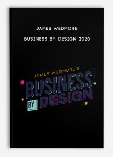 James Wedmore – Business by Design 2020