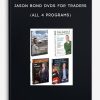 Jason Bond Dvds For Traders (All 4 Programs)