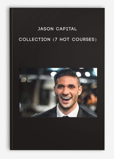 Jason Capital – Collection (7 Hot Courses)
