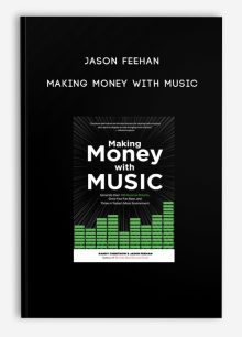 Jason Feehan – Making Money with Music
