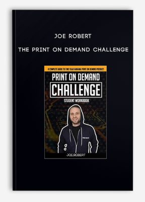 Joe Robert – The Print On Demand Challenge