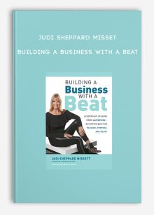 Judi Sheppard Misset – Building a Business with a Beat