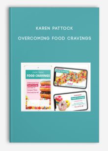 Karen Pattock – Overcoming Food Cravings
