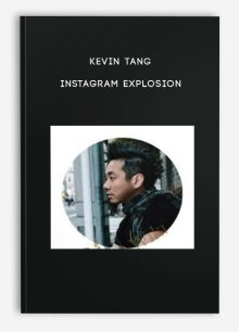 Kevin Tang – Instagram Explosion