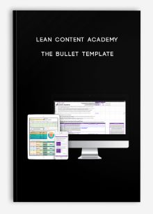 Lean Content Academy – The Bullet Template